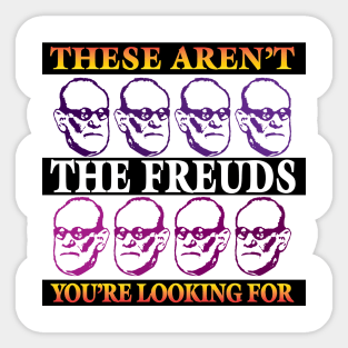 These Aren't The Freuds You're Looking For Sticker